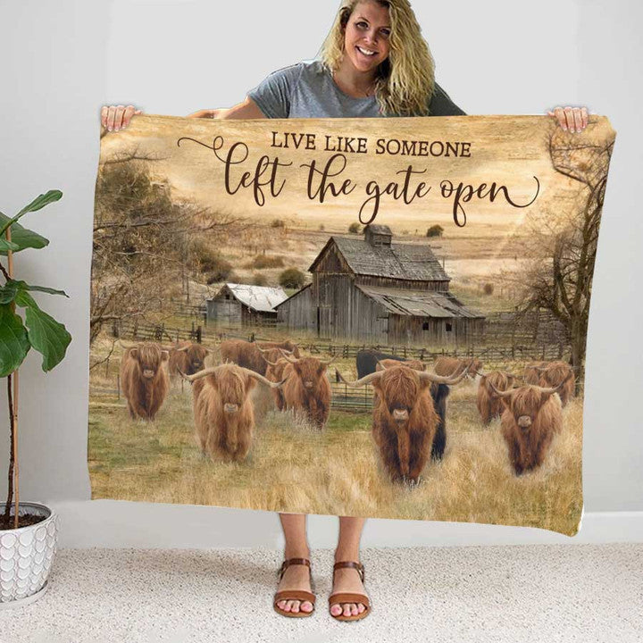 Highland Live Like Someone Left The Gate Open Blanket