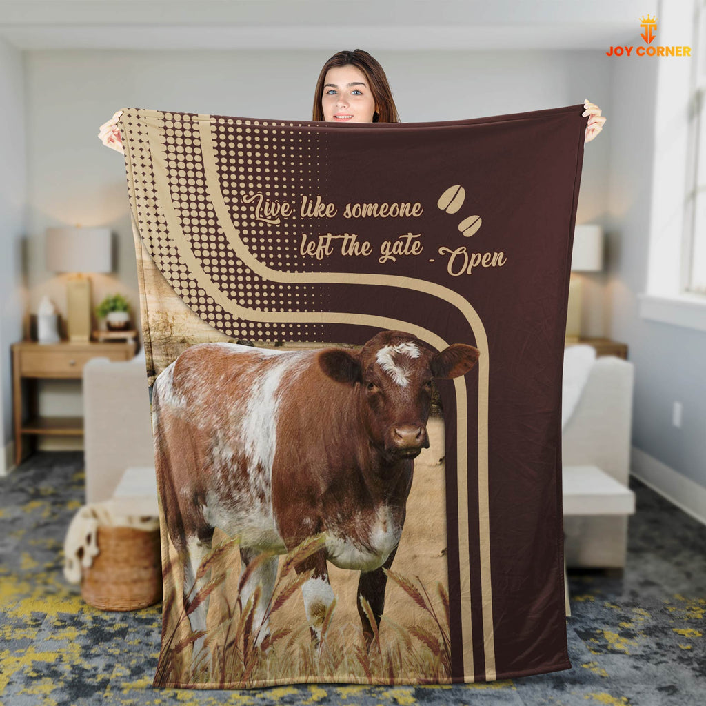 Shorthorn Live Like Someone Left The Gate Open Cattle Blanket