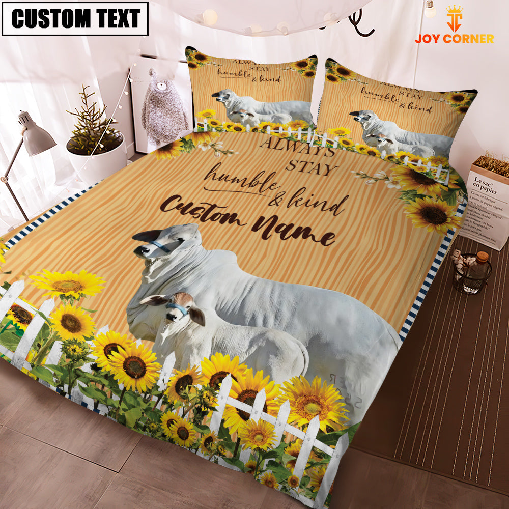 Brahman Stay Humble And Kind Bedding Set