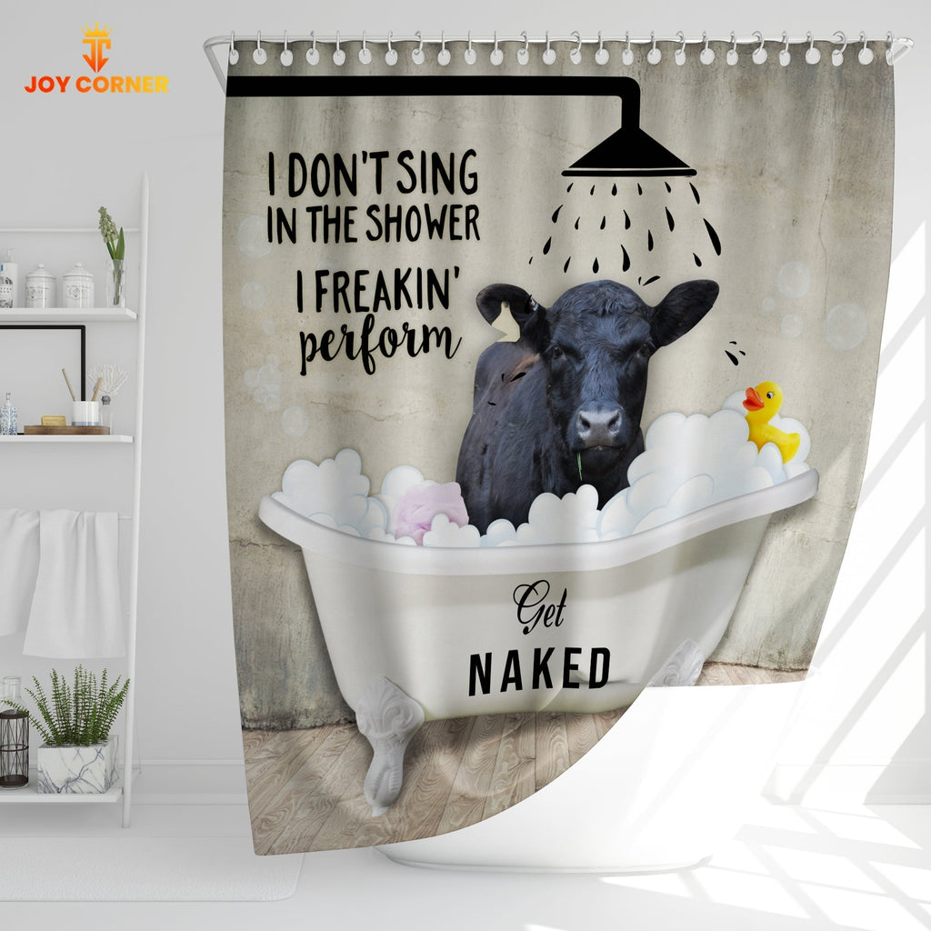 Black Angus I Don't Sing In The Shower 3D Shower Curtain
