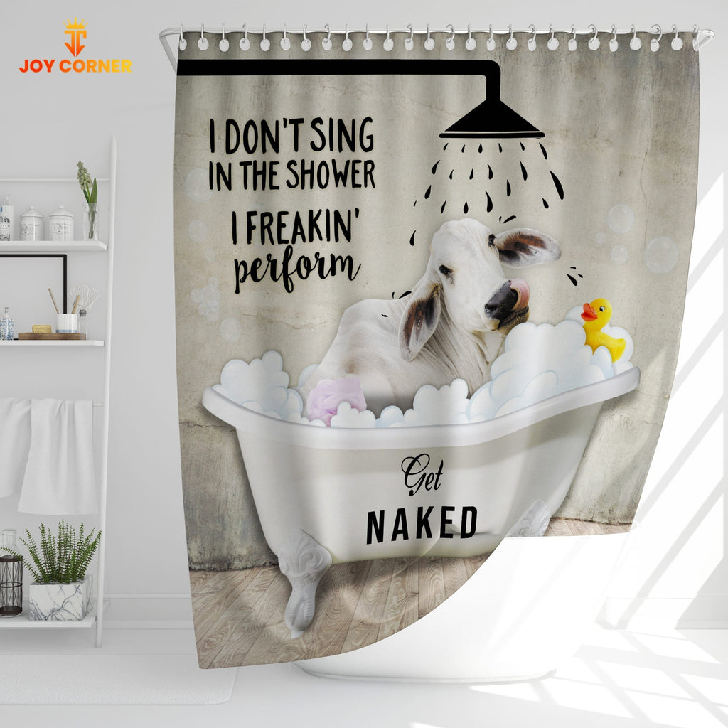 Brahman Cattle I Don't Sing In The Shower 3D Shower Curtain