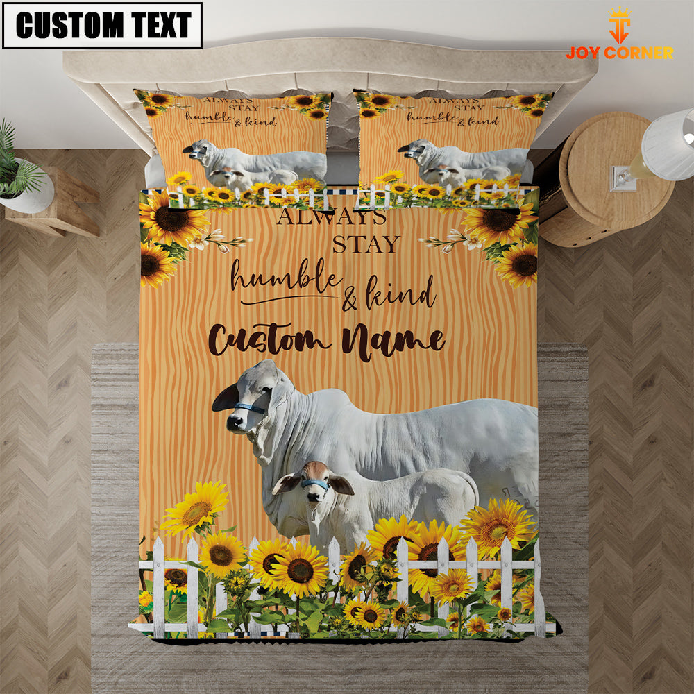 Brahman Stay Humble And Kind Bedding Set
