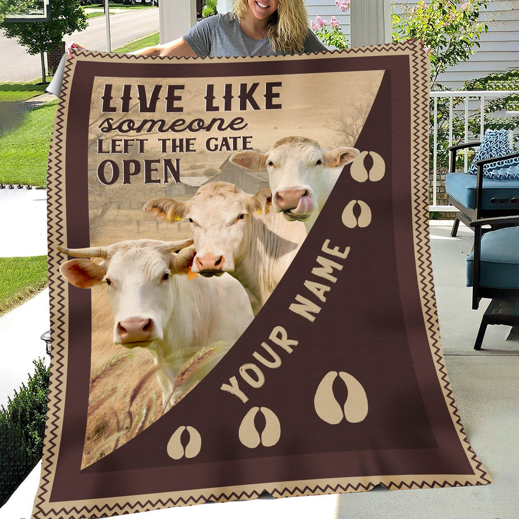 Personalized Charolais Live Like Someone Left The Gate Open Blanket