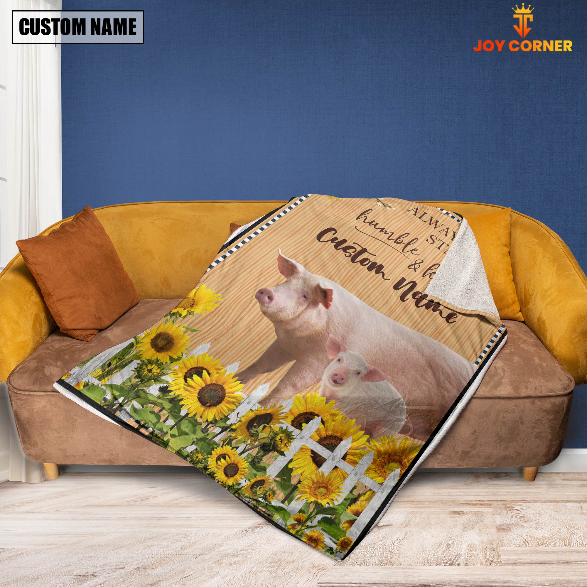 Pig Custom Name - Always Stay Humble and Kind Blanket