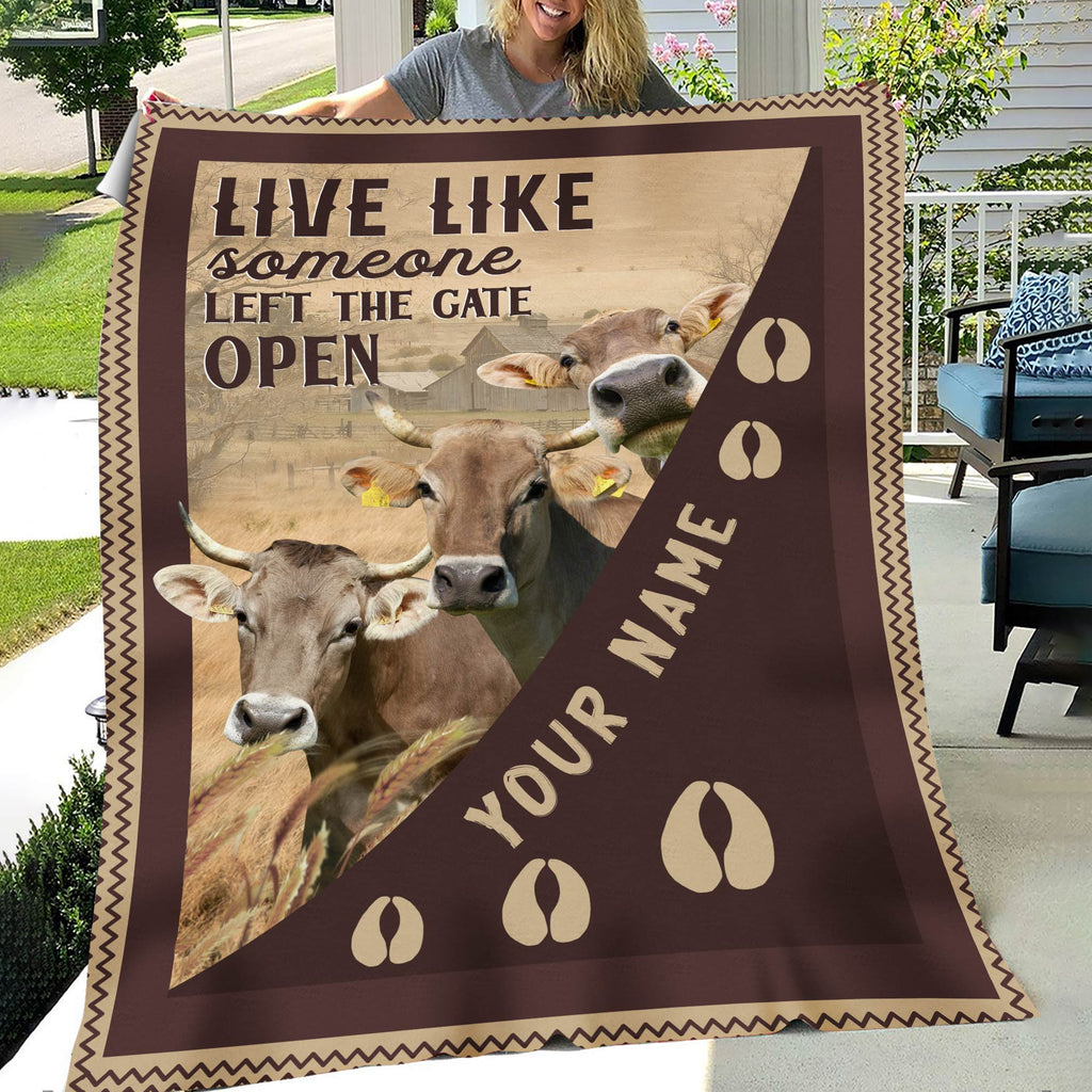 Personalized Brown Swiss Live Like Someone Left The Gate Open Blanket