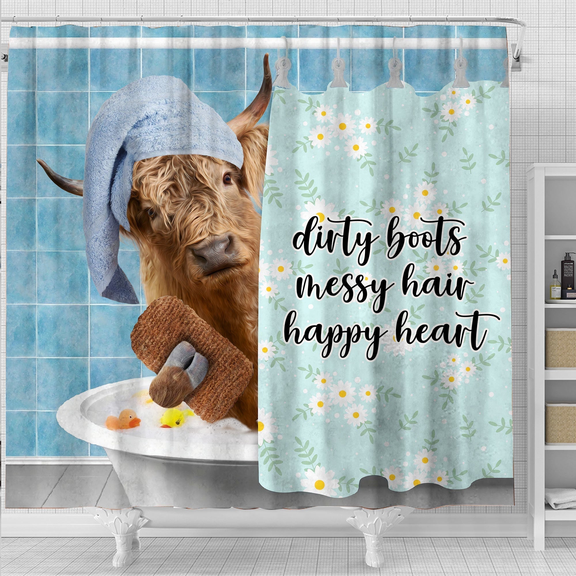 Highland Dirty Boots, Messy Hair, Happy Heart  3D Shower Curtain